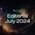 Editorial July 2024